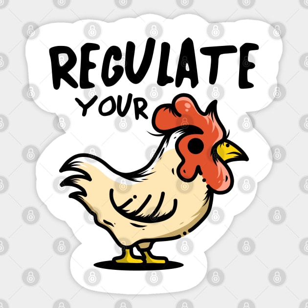 regulated your cock Sticker by Norzeatic